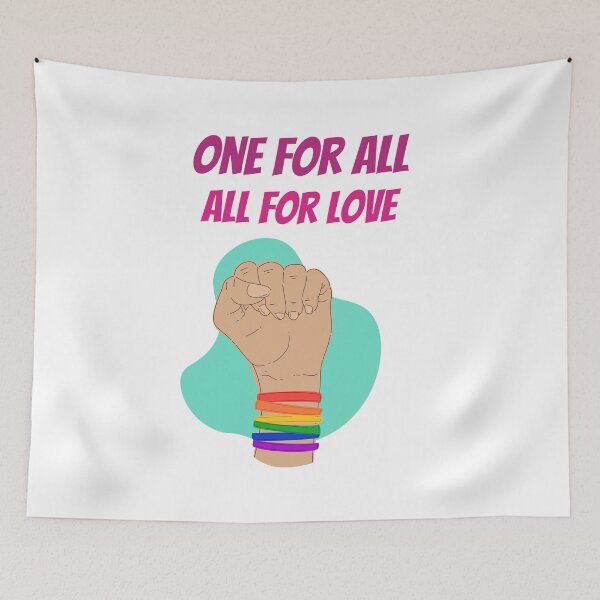 Item preview, One for All, All for Love - Pride rainbow designed and sold by fabulouslygay.