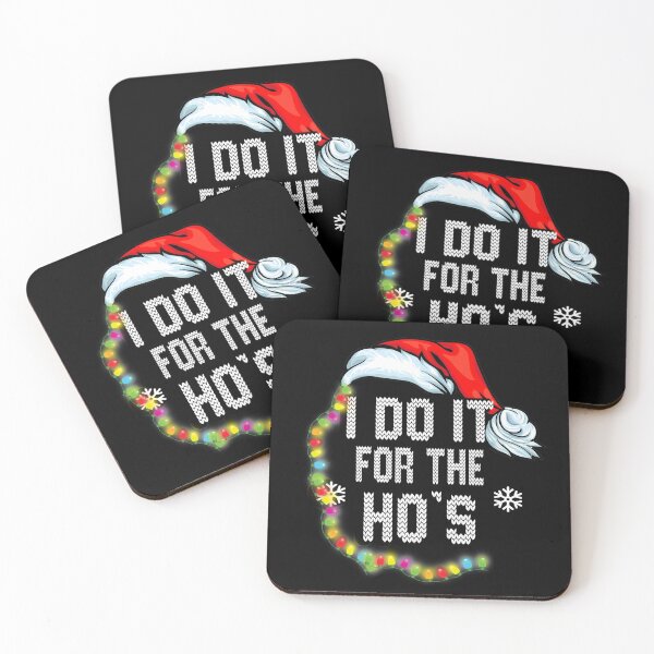 Item preview, I Do It For The Ho's funny Christmas designed and sold by Dream Imagine Create ..