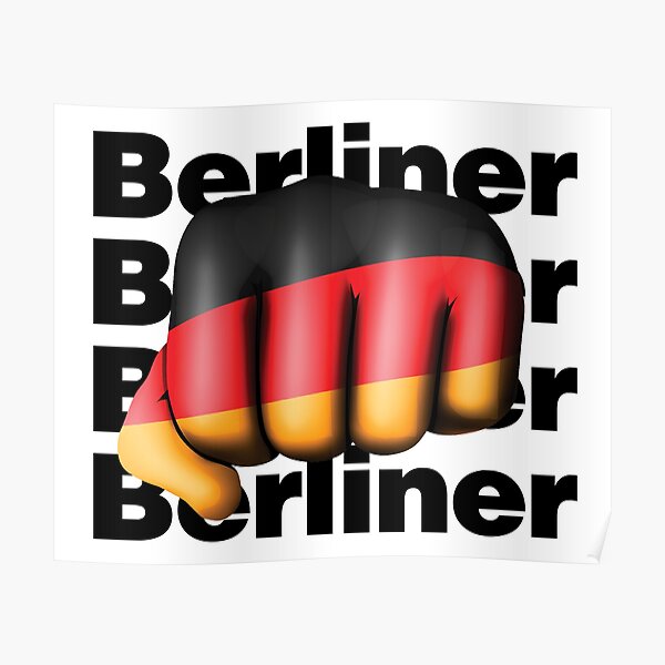 Strong Berliner Germany Fist Deutschland Flag Poster