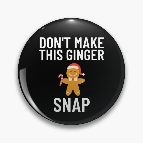 Item preview, Don't Make This Ginger Snap - Gingerbread Man designed and sold by EstelleStar.
