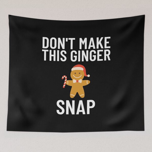 Item preview, Don't Make This Ginger Snap - Gingerbread Man designed and sold by EstelleStar.