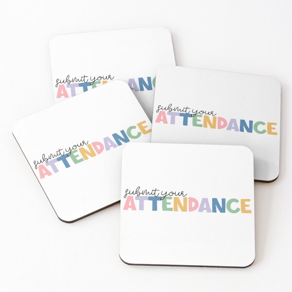 Item preview, submit your attendance designed and sold by stephaniewhiite.