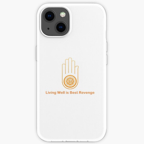 Ahimsa Jainism Wisdom Quote Living Well is best Revenge iPhone Soft Case