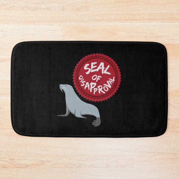 Item preview, Seal Of Disapproval designed and sold by Joy Poddar.