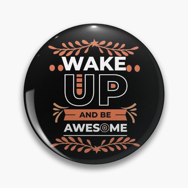 Item preview, wake up and be awesome designed and sold by buzz1days.