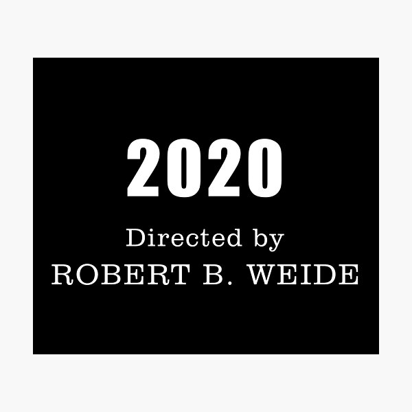 Lámina fotográfica «Copia de Dirigido por Robert B. Weide Meme original ...