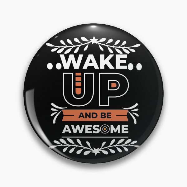 Item preview, wake up and be awesome designed and sold by buzz1days.