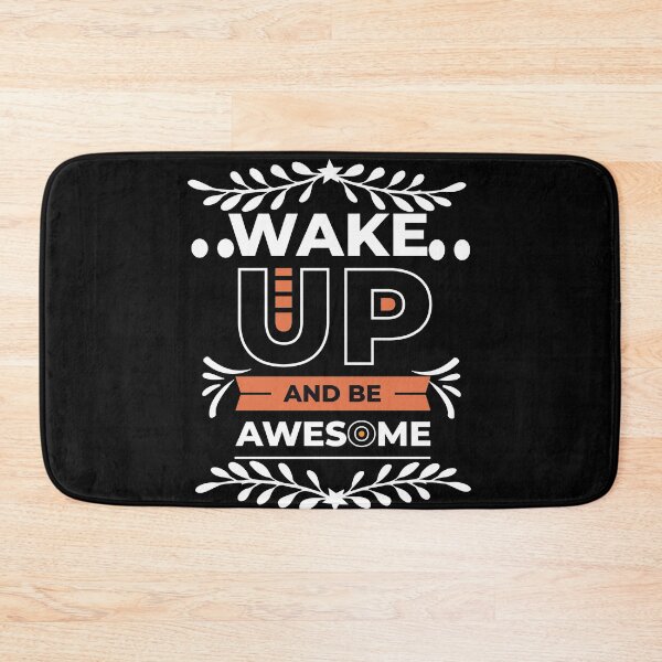 Item preview, wake up and be awesome designed and sold by buzz1days.
