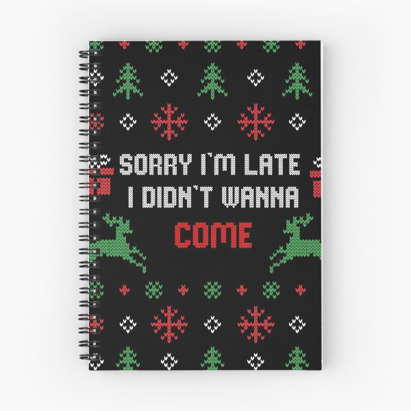 Item preview, Sorry I'm Late I Didn't Wanna Come Ugly Christmas Gift designed and sold by Mytoonsquad.