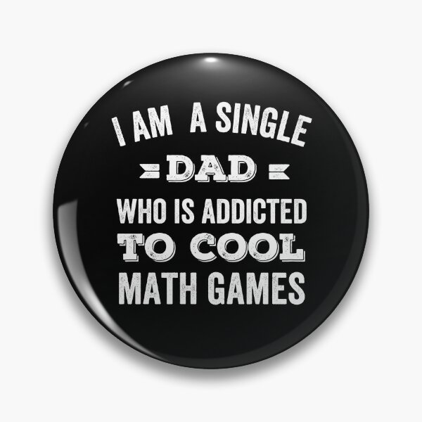 Item preview, I Am A Single Dad Addicted To Cool Math Games designed and sold by prehokage.