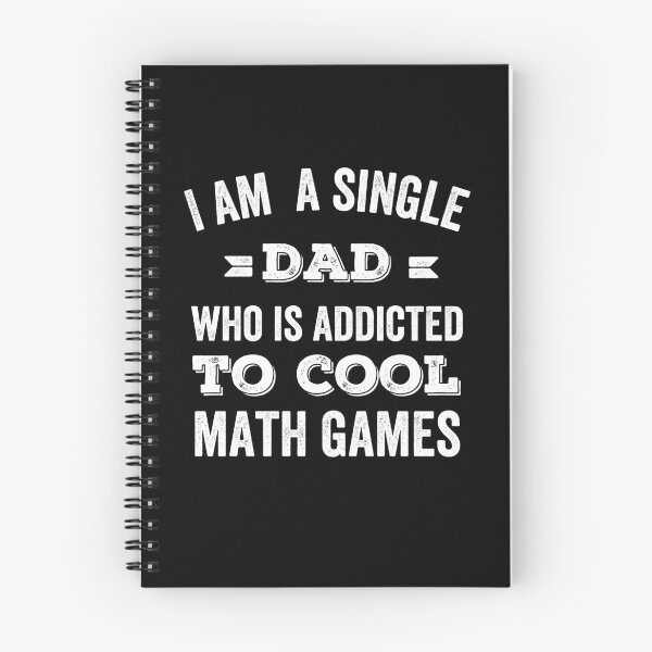 Item preview, I Am A Single Dad Addicted To Cool Math Games designed and sold by prehokage.