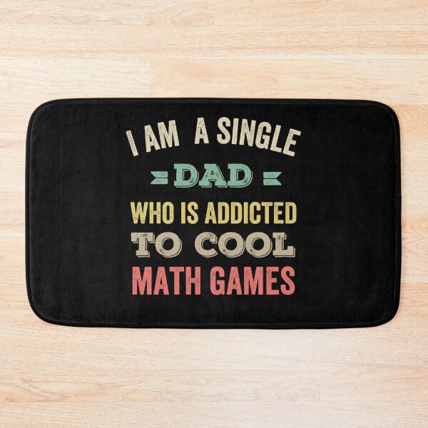 Item preview, I Am A Single Dad Addicted To Cool Math Games designed and sold by prehokage.