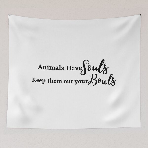 Item preview, Vegan Animals have souls quote - Veganuary designed and sold by Pandoras-Boxx.
