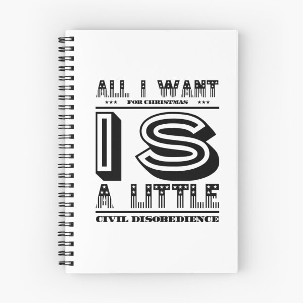 Item preview, All I want for Christmas is a little Civil Disobedience 2 designed and sold by NextStopMT.