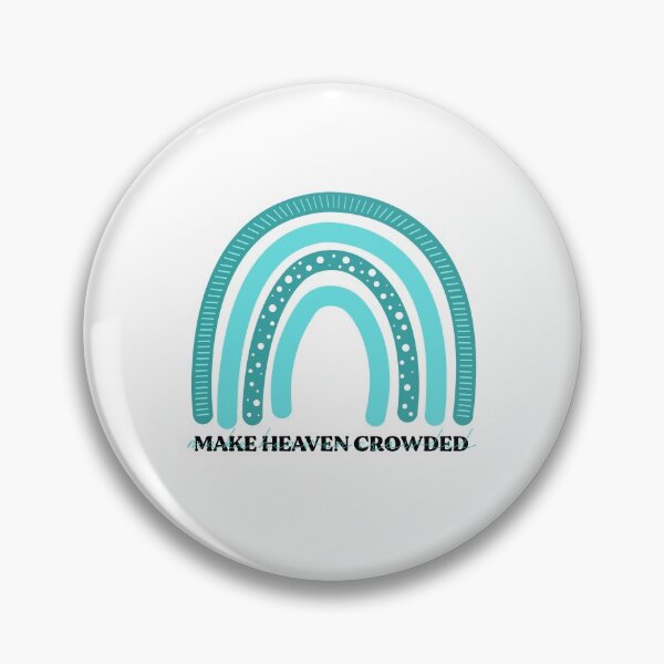 Item preview, Make Heaven Crowded designed and sold by morganhols.