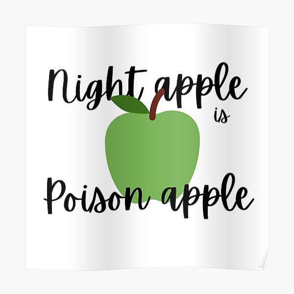 "Night apple is Poison apple" Poster for Sale by mapoftheseoul Redbubble