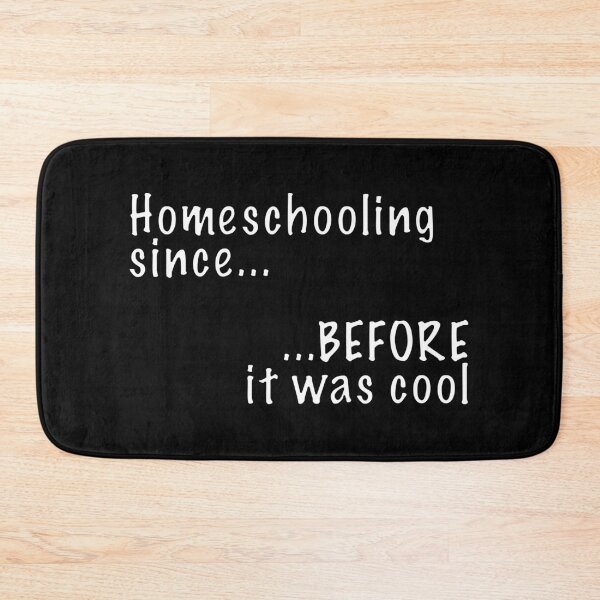 Item preview, Homeschooling since before it was cool designed and sold by NadyaCC.