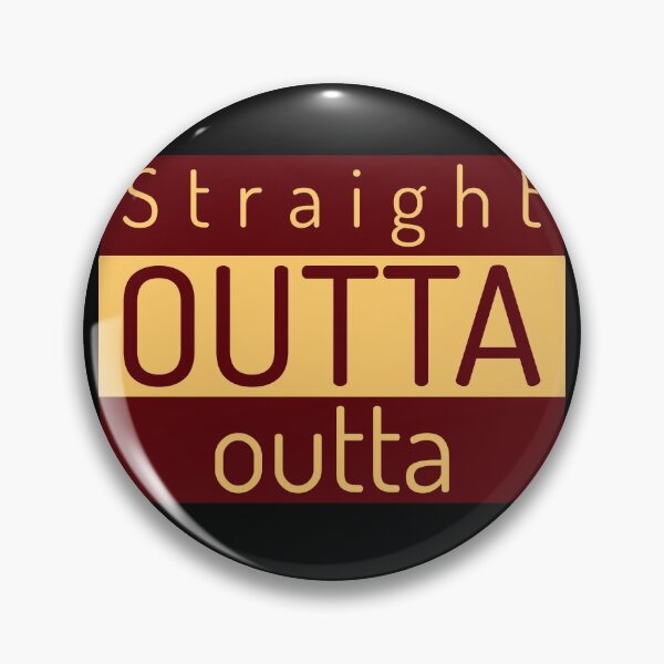 Item preview, Straight Outta Outta designed and sold by AndPeace702.