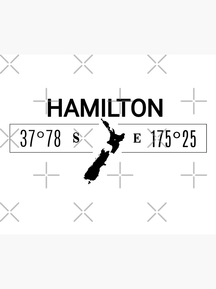 "HAMILTONNew ZealandCoordinatesMapSign" Poster by LatitudeNZ Redbubble