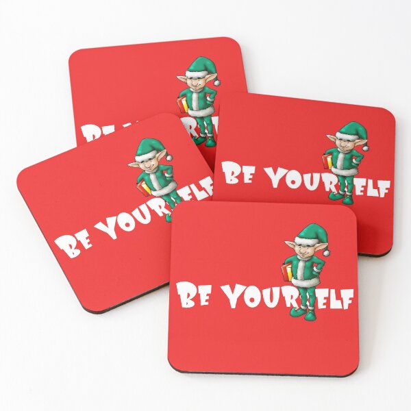 Item preview, Be Yourself, Elf designed and sold by the-other-joe.