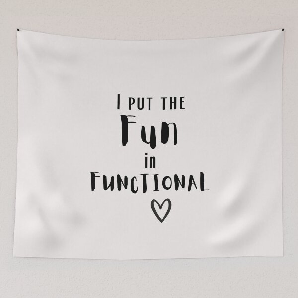 Item preview, I put the Fun in Functional designed and sold by Millenial Designs.
