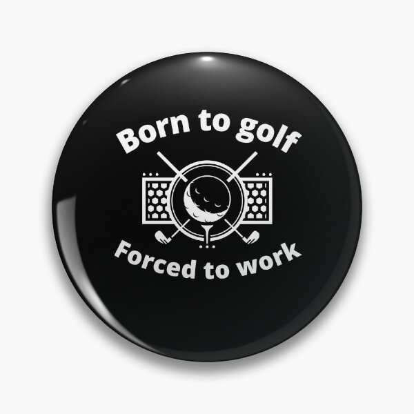 Item preview, born to golf designed and sold by JaMatt1983.
