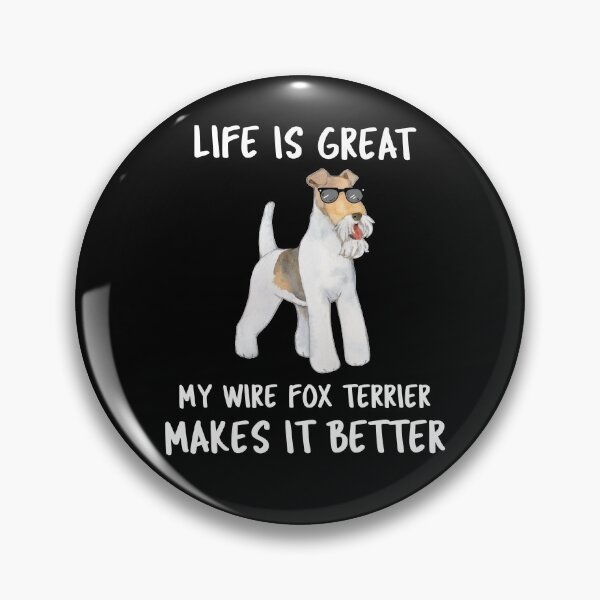 Item preview, Life Is Great My Wire Fox Terrier Makes It Better designed and sold by YourEssentials.