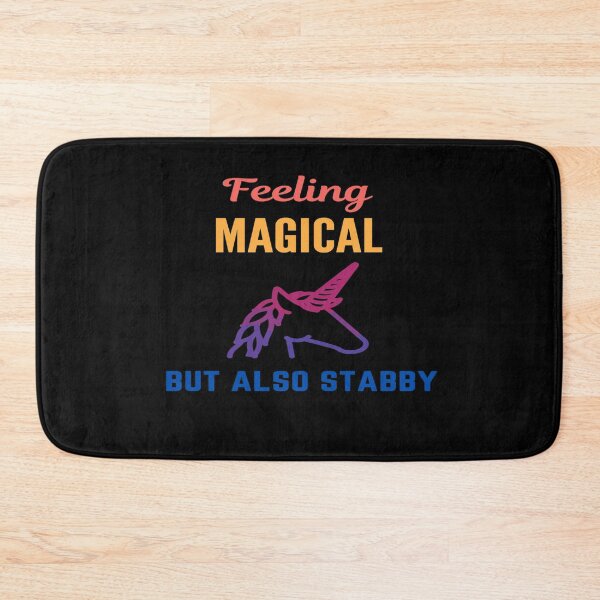 Item preview, Feeling Magical But Also Stabby designed and sold by Faheem19.