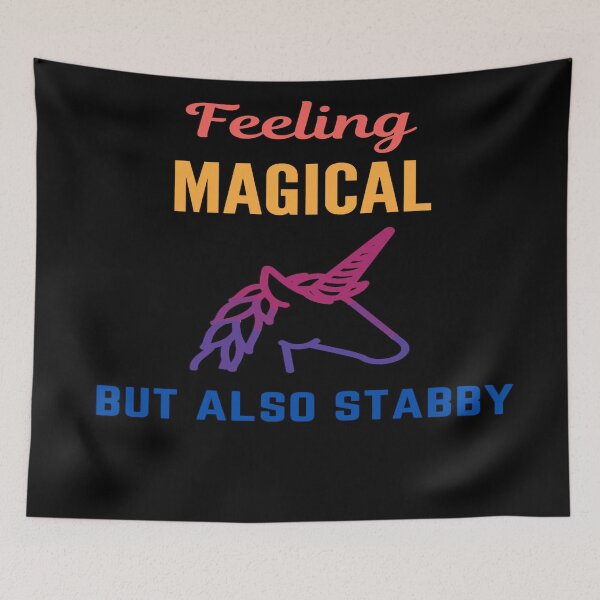 Item preview, Feeling Magical But Also Stabby designed and sold by Faheem19.
