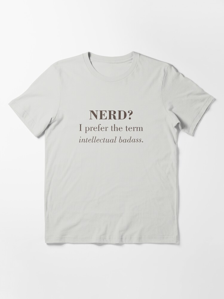 T-shirt essentiel ''Nerd?' : autre vue