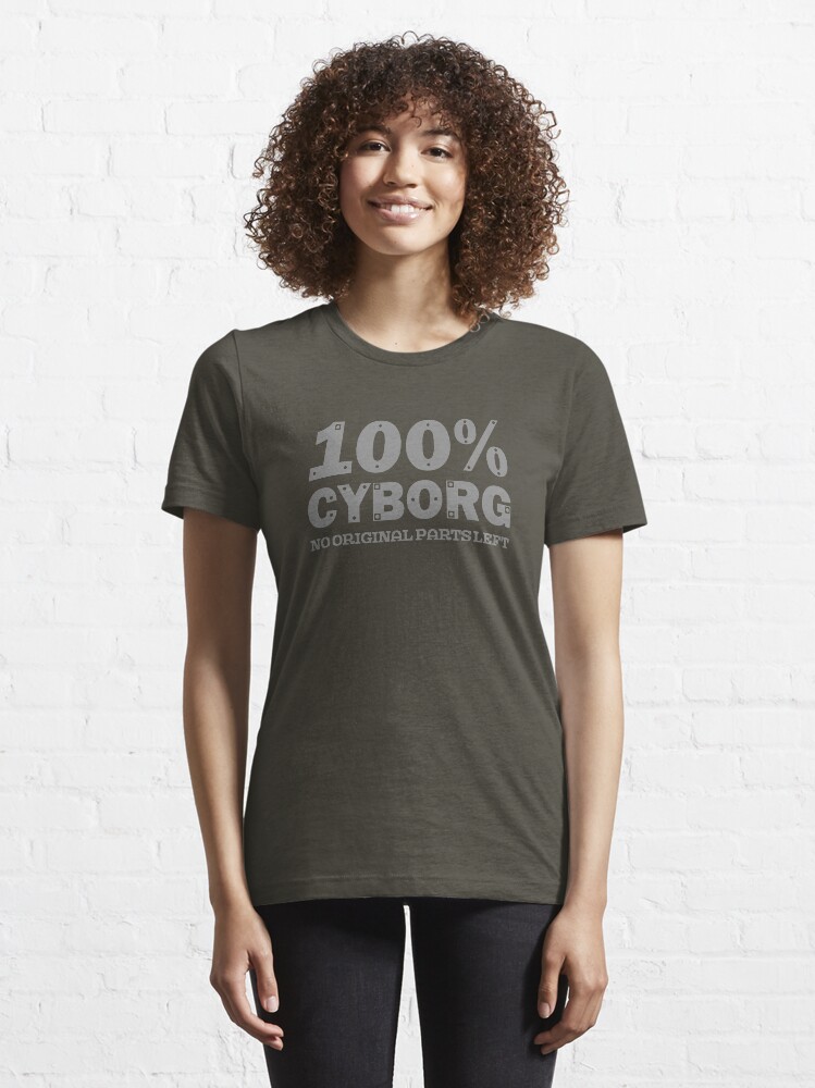 Alternate view of 100% Cyborg Essential T-Shirt