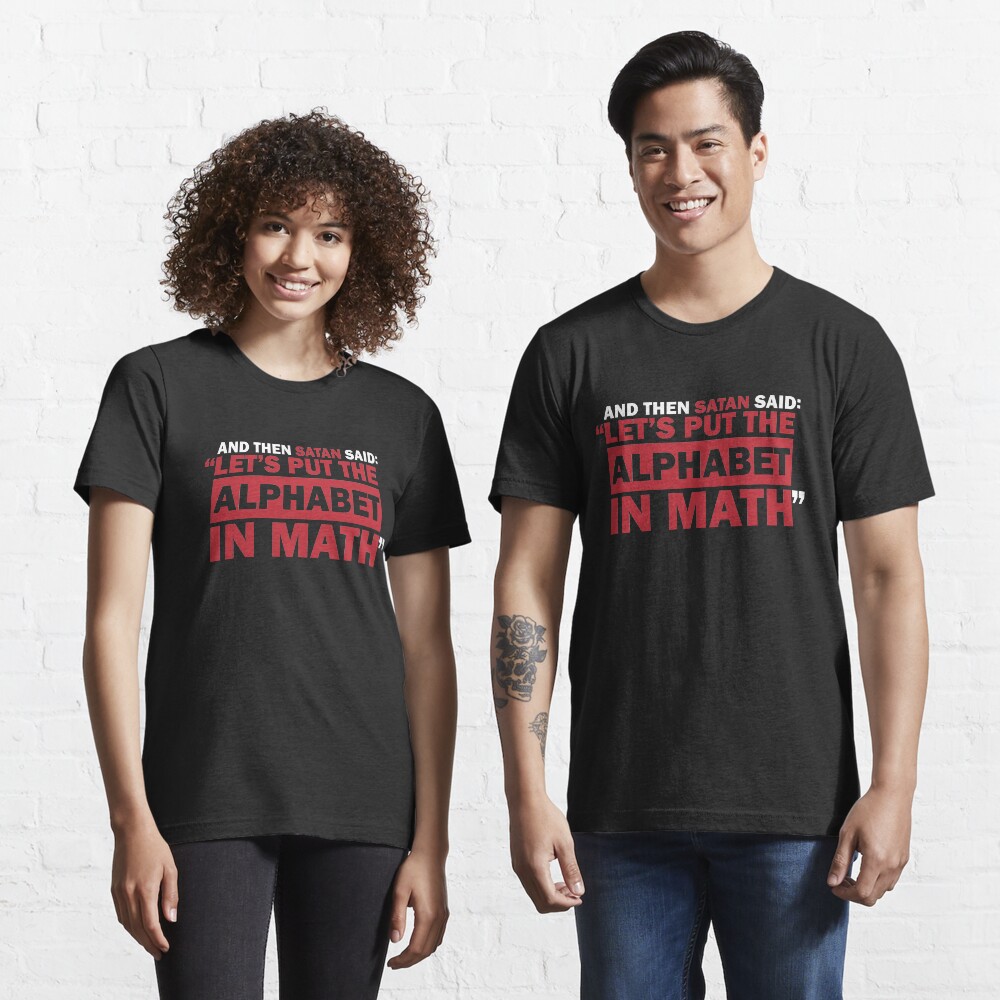Alphabet in Math Essential T-Shirt