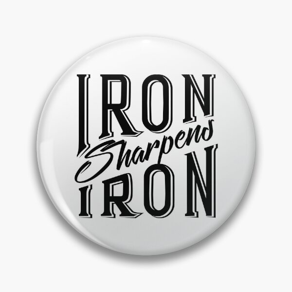 Item preview, IRON SHARPENS IRON designed and sold by SRuizdesign.