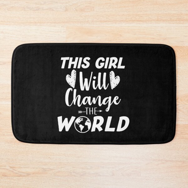 Item preview, This Girl Will Change The World designed and sold by LordArt.