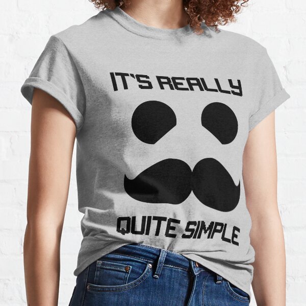 Mumbo Jumbo | It's Really Quite Simple Black Classic T-Shirt