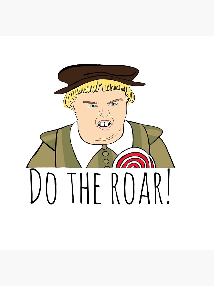 Do The Roar Kid Poster For Sale By Froggyleggs Redbubble   Flat,750x,075,f Pad,750x1000,f8f8f8 