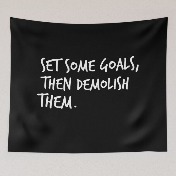 Item preview, Set some goals, then demolish them.  designed and sold by Worranarin.