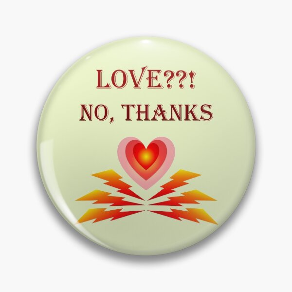 Item preview, Love??! No, thanks designed and sold by helenkaiy.