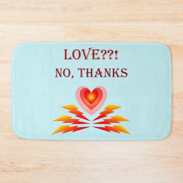 Item preview, Love??! No, thanks designed and sold by helenkaiy.