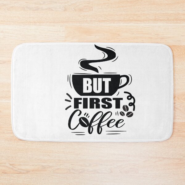 Item preview, But First Coffee Funny Coffee Saying designed and sold by shivani21061993.