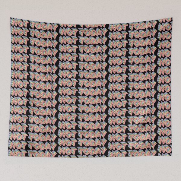 Item preview, NOT TODAY designed and sold by celaena beck.