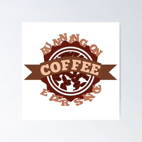 Item preview, Running on coffee designed and sold by GetThatStuff.