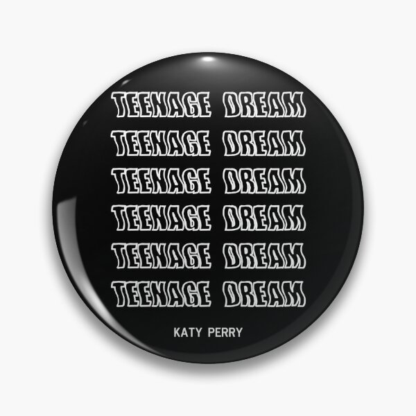 Item preview, Teenage Dream designed and sold by Katysprism.