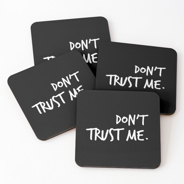 Item preview, Don't trust me  designed and sold by Worranarin.