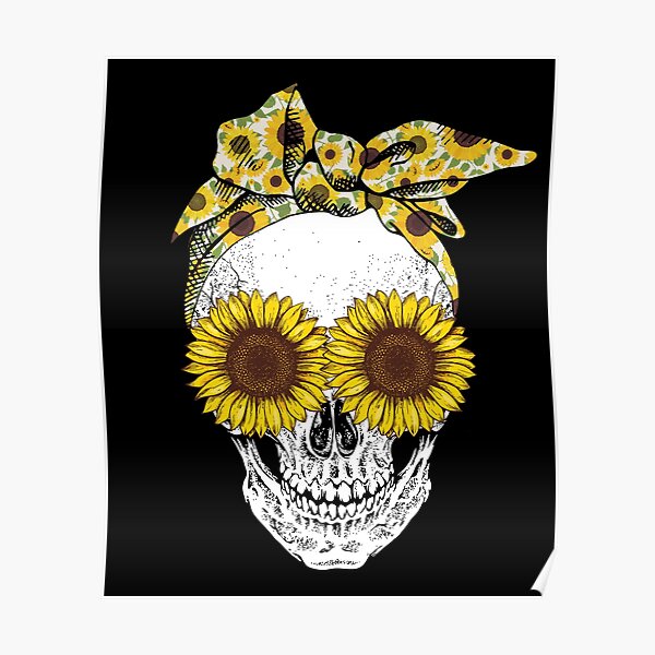 Download Best Bandana Sunflower Skull Lady Shirt Floral Hippie Girl Mothers Day T Shirt Poster By Tuanitus Redbubble