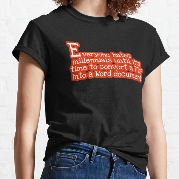 i hate millennials t shirt