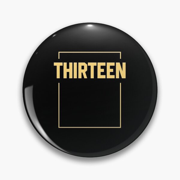 Item preview, Thirteen Turning 13 - Birthday Gift designed and sold by DiogoCalheiros.