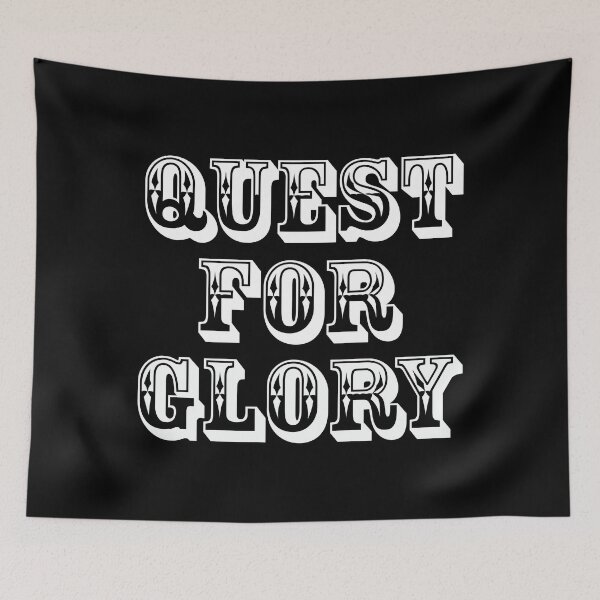 Item preview, QUEST FOR GLORY. designed and sold by Samridhi Verma.