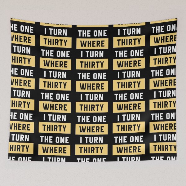 Item preview, The One Where I Turn Thirty - Birthday Gift designed and sold by DiogoCalheiros.
