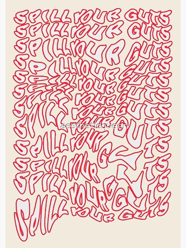 Spill Your Guts Design by aestheticqueen